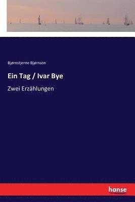 Bjørnstjerne Bjørnson - Tag / Ivar Bye, Häftad