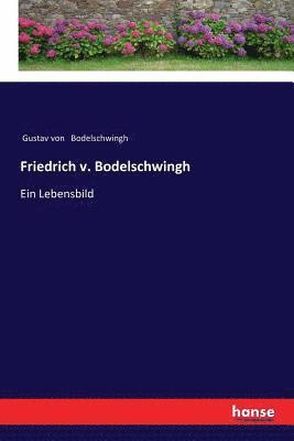 bokomslag Friedrich v. Bodelschwingh