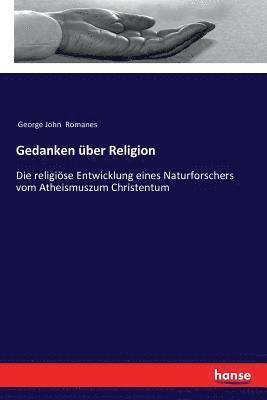George John Romanes - Gedanken über Religion, Häftad