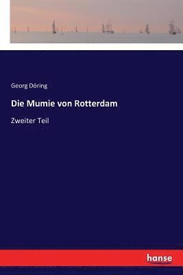 bokomslag Die Mumie von Rotterdam