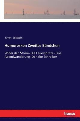 Ernst Eckstein - Humoresken Zweites Bändchen, Häftad
