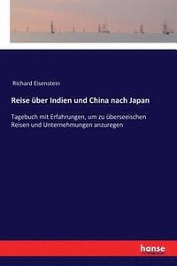 bokomslag Reise uber Indien und China nach Japan