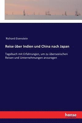 bokomslag Reise ber Indien und China nach Japan