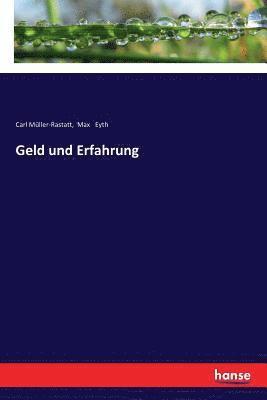 Geld und Erfahrung 1