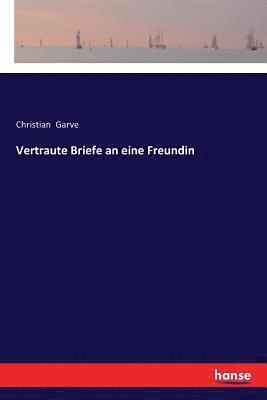 bokomslag Vertraute Briefe an eine Freundin