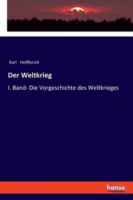 Karl Helfferich - Weltkrieg, Häftad