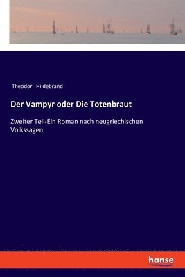Vampyr oder Die Totenbraut