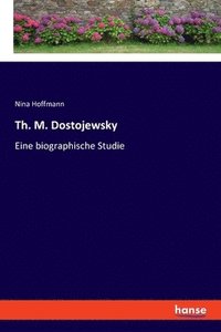 bokomslag Th. M. Dostojewsky