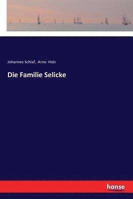 bokomslag Die Familie Selicke