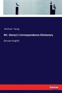 bokomslag Mr. Honey's Correspondence Dictionary