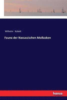 bokomslag Fauna der Nassauischen Mollusken