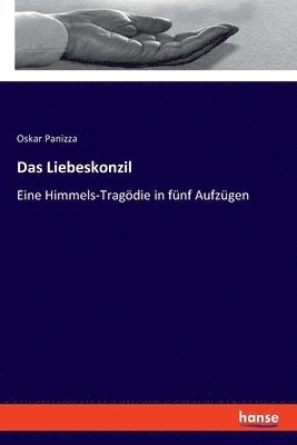 Das Liebeskonzil 1