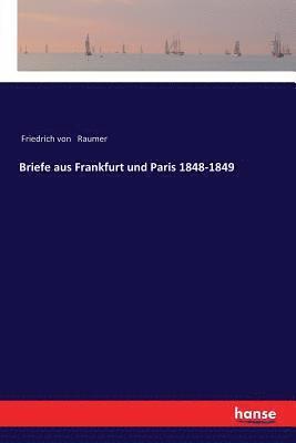 bokomslag Briefe aus Frankfurt und Paris 1848-1849