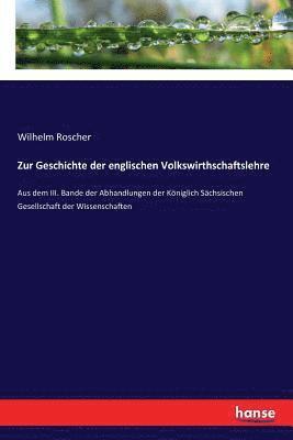 bokomslag Zur Geschichte der englischen Volkswirthschaftslehre