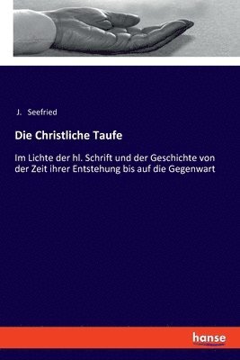 Die Christliche Taufe 1