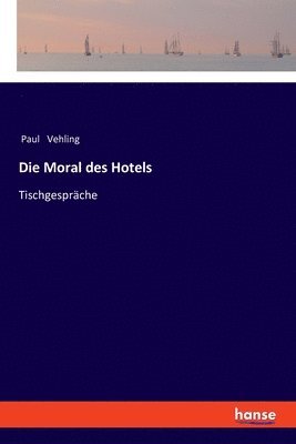 bokomslag Moral des Hotels