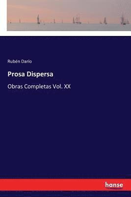 Rubén Darío, Rubén - Prosa Dispersa, Häftad
