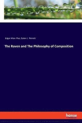 Edgar Allan Poe, Galen J Perrett, Galen J. Perrett - Raven and The Philosophy of Composition, Häftad