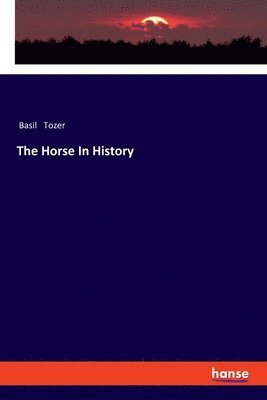 The Horse In History 1