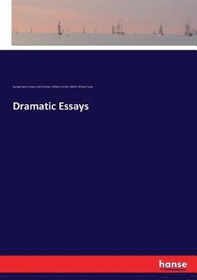 bokomslag Dramatic Essays