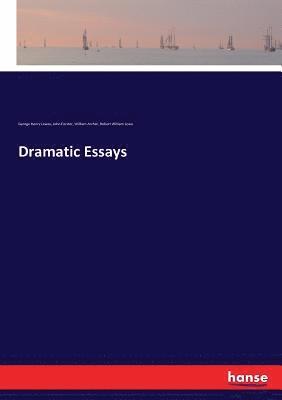 Dramatic Essays