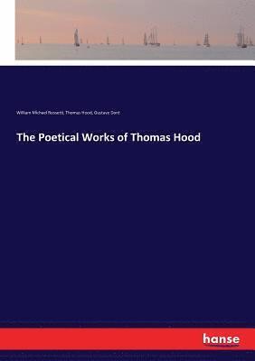 bokomslag The Poetical Works of Thomas Hood