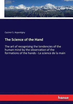 Casimir S Arpentigny, Casimir S. Arpentigny - Science of the Hand, Häftad