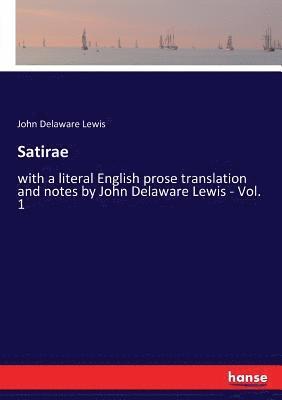 John Delaware Lewis - Satirae, Häftad