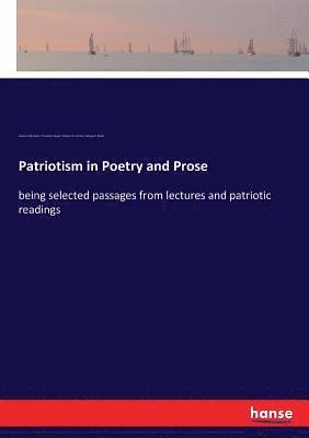 bokomslag Patriotism in Poetry and Prose