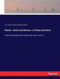 bokomslag Works - Comic and Serious - in Prose and Verse