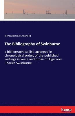 bokomslag The Bibliography of Swinburne