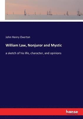 William Law, Nonjuror and Mystic 1