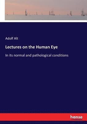 bokomslag Lectures on the Human Eye