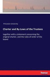 bokomslag Charter and By-Laws of the Trustees