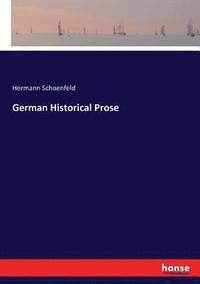 bokomslag German Historical Prose
