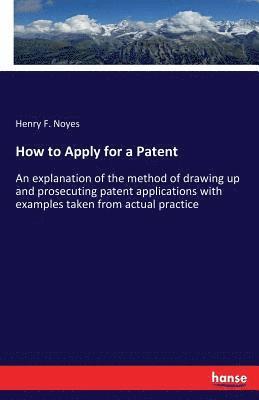 bokomslag How to Apply for a Patent