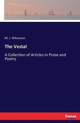M J Wilcoxson, M. J. Wilcoxson - Vestal, Häftad