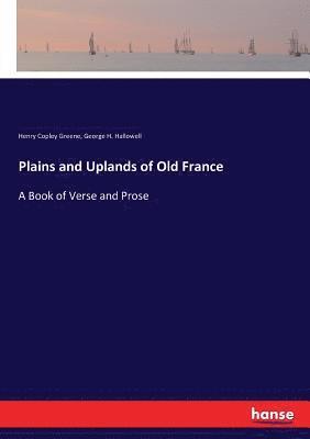 Plains and Uplands of Old France