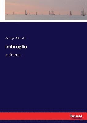 George Allender - Imbroglio, Häftad