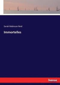 bokomslag Immortelles