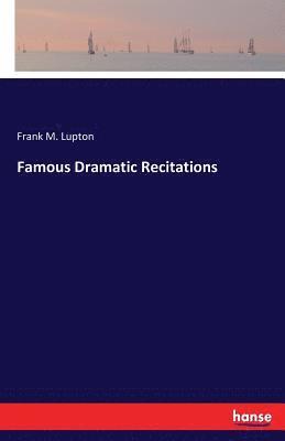 Famous Dramatic Recitations