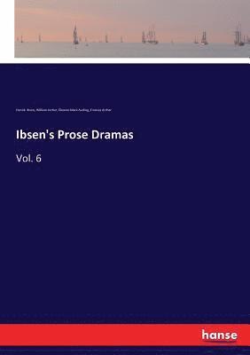 Ibsen's Prose Dramas