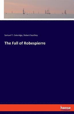 bokomslag The Fall of Robespierre