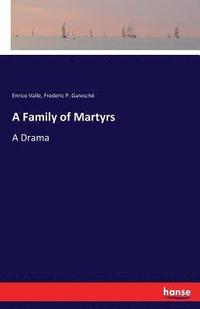 bokomslag Family of Martyrs