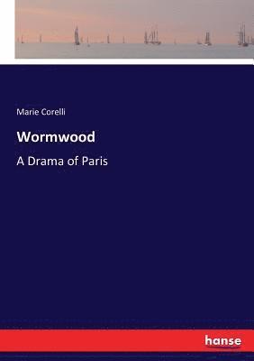 Marie Corelli - Wormwood, Häftad