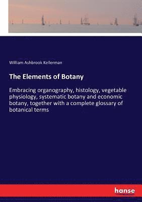 bokomslag The Elements of Botany