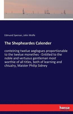 Edmund Spenser, John Wolfe - Shepheardes Calender, Häftad