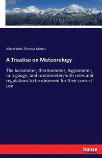 bokomslag A Treatise on Meteorology