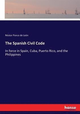 bokomslag The Spanish Civil Code