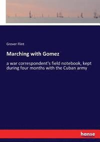 bokomslag Marching with Gomez